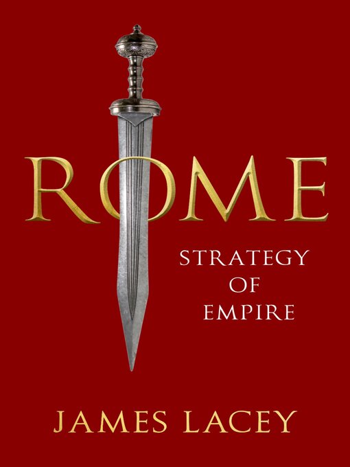 Title details for Rome by James Lacey - Available